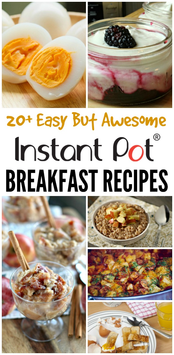 20+ Easy but awesome Instant Pot Breakfast Recipe Ideas - love the idea of using my pressure cooker for breakfast!