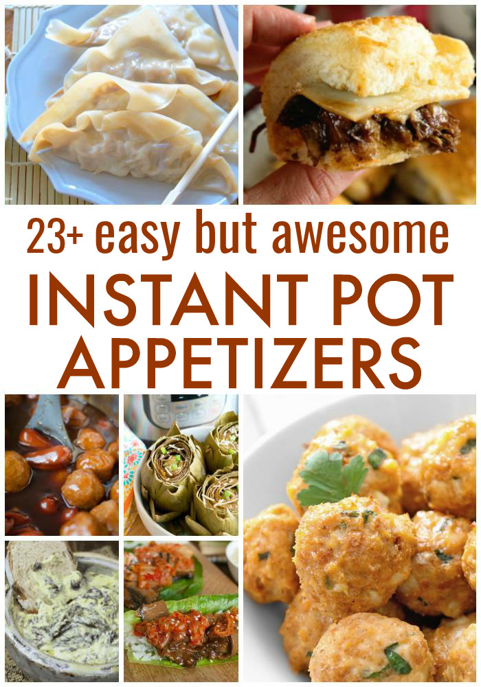 23+ East but awesome Instant Pot Appetizers to make in your pressure cooker. #instantpot #appetizers #partyfood #meatappetizers #vegetarian #fingerfoods