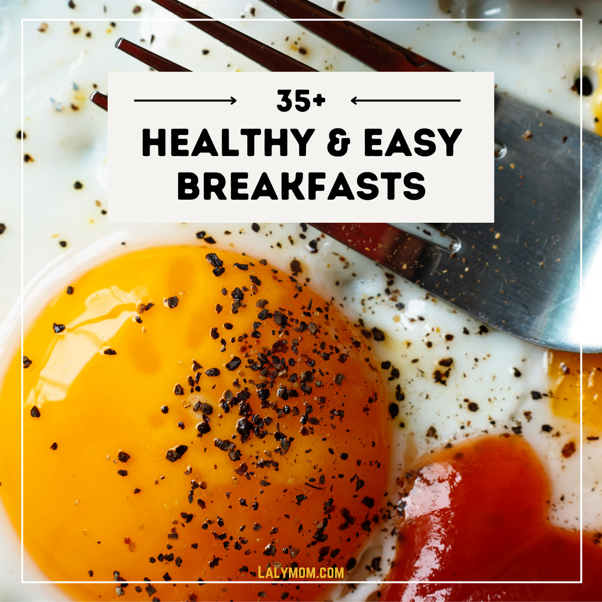 35+ Healthy Breakfast Ideas