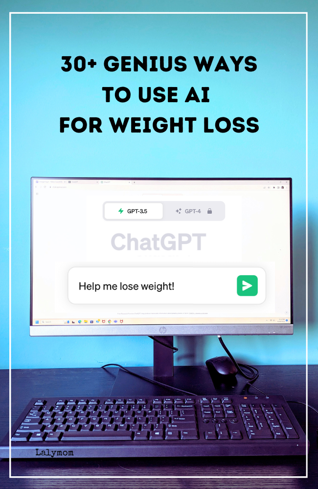 Photo of a desktop computer displaying the website ChatGPT with a prompt that read Help Me Lose Weight. Text Overlay that says 30+ Genius Ways to Use AI for Weight Loss. 