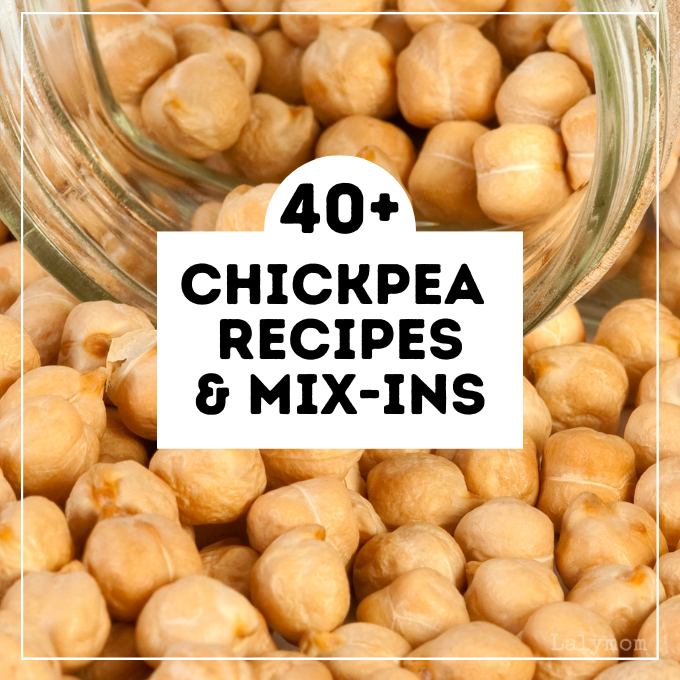 Photo of a jar of chickpeas spilling onto a table. Text reads 40+ chickpea recipes & mix-ins. 