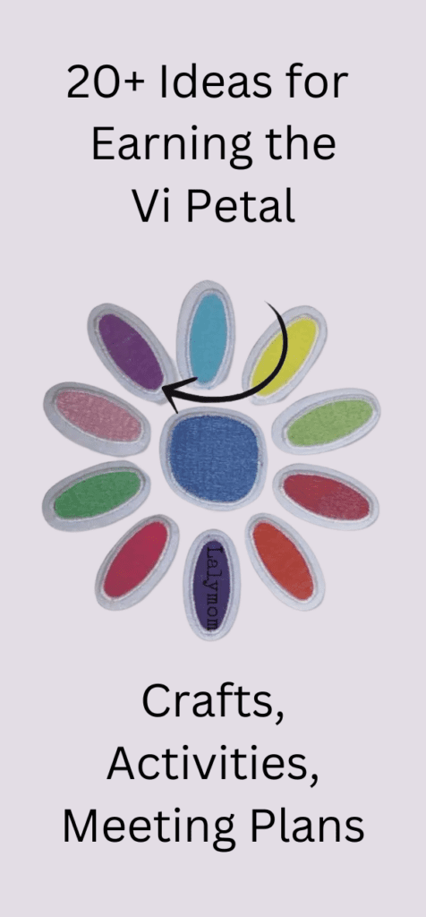 Lavendar background with a photo of traditional daisy girl scout petal badges. An arrow points to the violet one. Text reads 20+ Ideas for Earning the Vi Petal. Crafts, Activities, Meeting Plans.